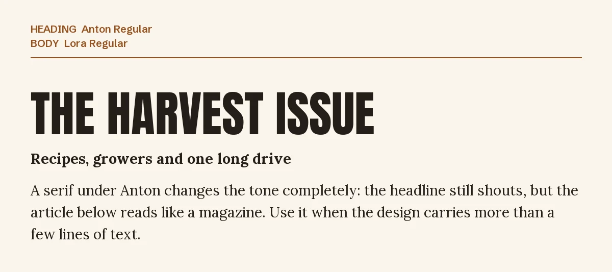 Anton Font Pairings for Canva: 6 Fonts That Fit 6 Anton headline "The Harvest Issue" with Lora body text on a cream background
