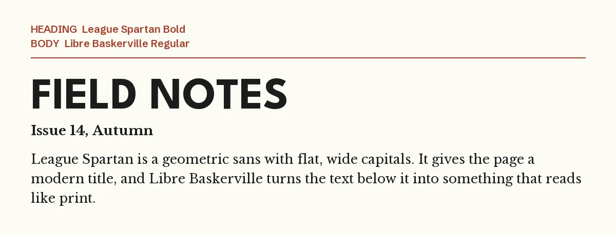 Libre Baskerville Font Pairing in Canva: 6 Picks 3 Canva font pairing: League Spartan Bold title "Field Notes" above Libre Baskerville body text