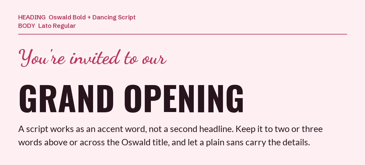 Dancing Script accent line "You're invited to our" above an Oswald Bold "Grand Opening" headline, with Lato body text