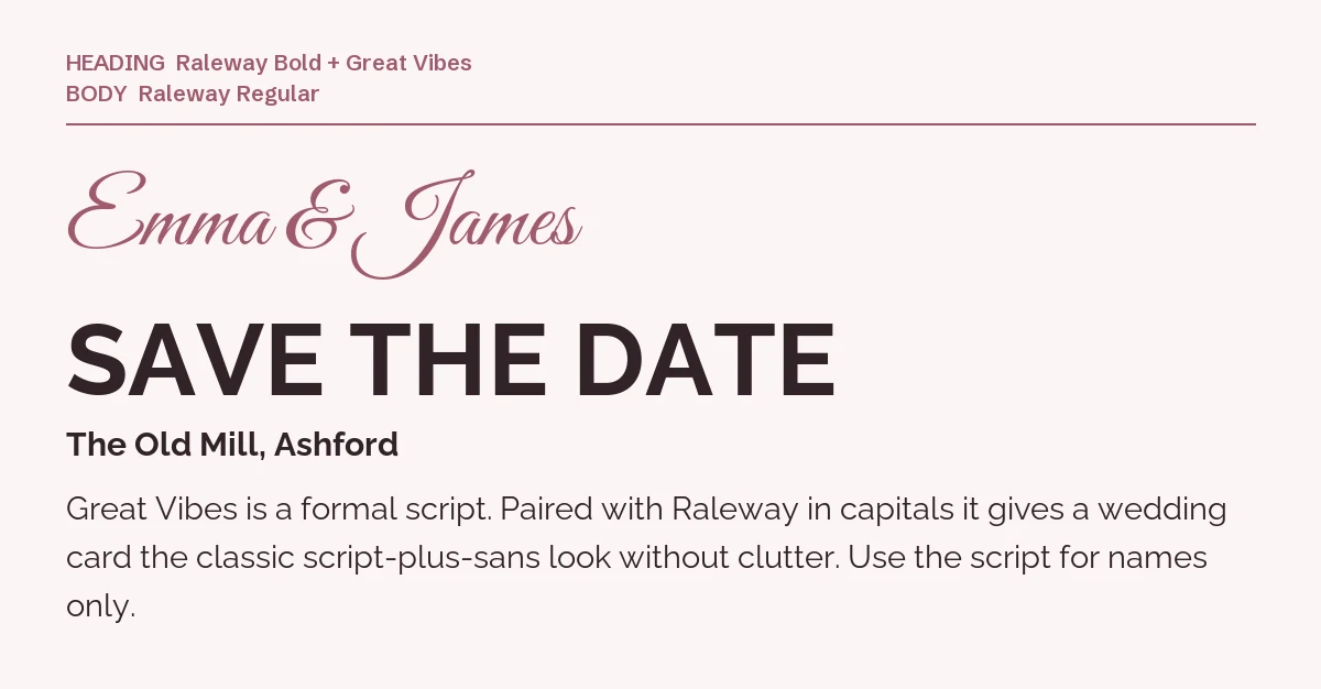 Raleway Font Pairing in Canva: 6 Pairings and 1 Trap 8 Great Vibes script names "Emma & James" above a Raleway Bold "Save the Date" headline and Raleway details