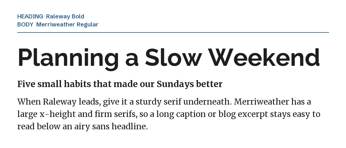 Raleway Font Pairing in Canva: 6 Pairings and 1 Trap 4 Raleway Bold headline "Planning a Slow Weekend" with Merriweather body text
