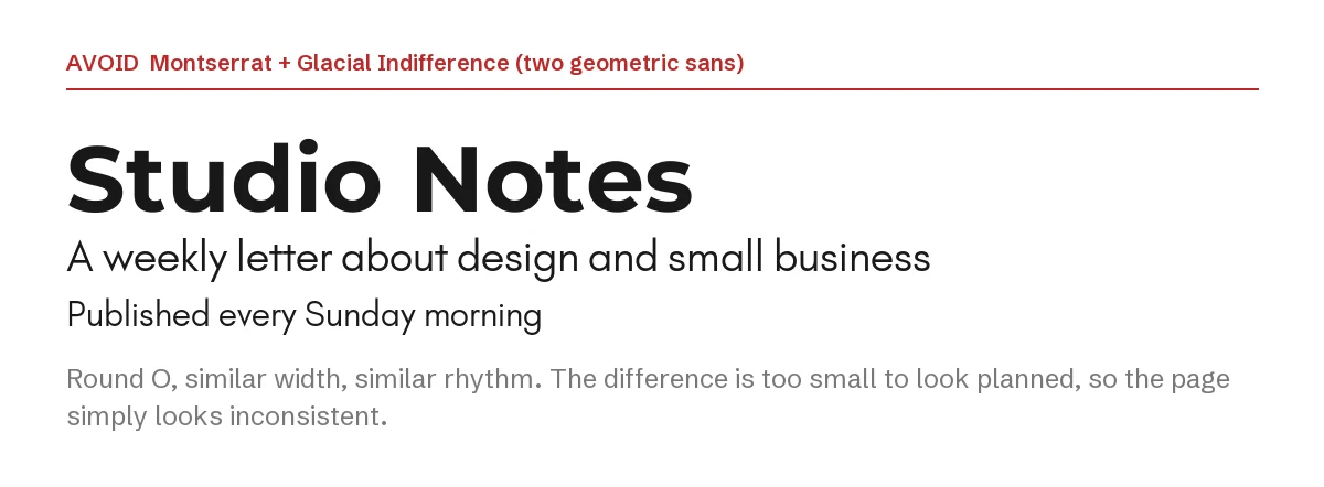 Glacial Indifference Font Pairing in Canva: 6 Ideas 9 Example of a weak pairing: a Montserrat Bold headline followed by Glacial Indifference text, two geometric sans fonts
